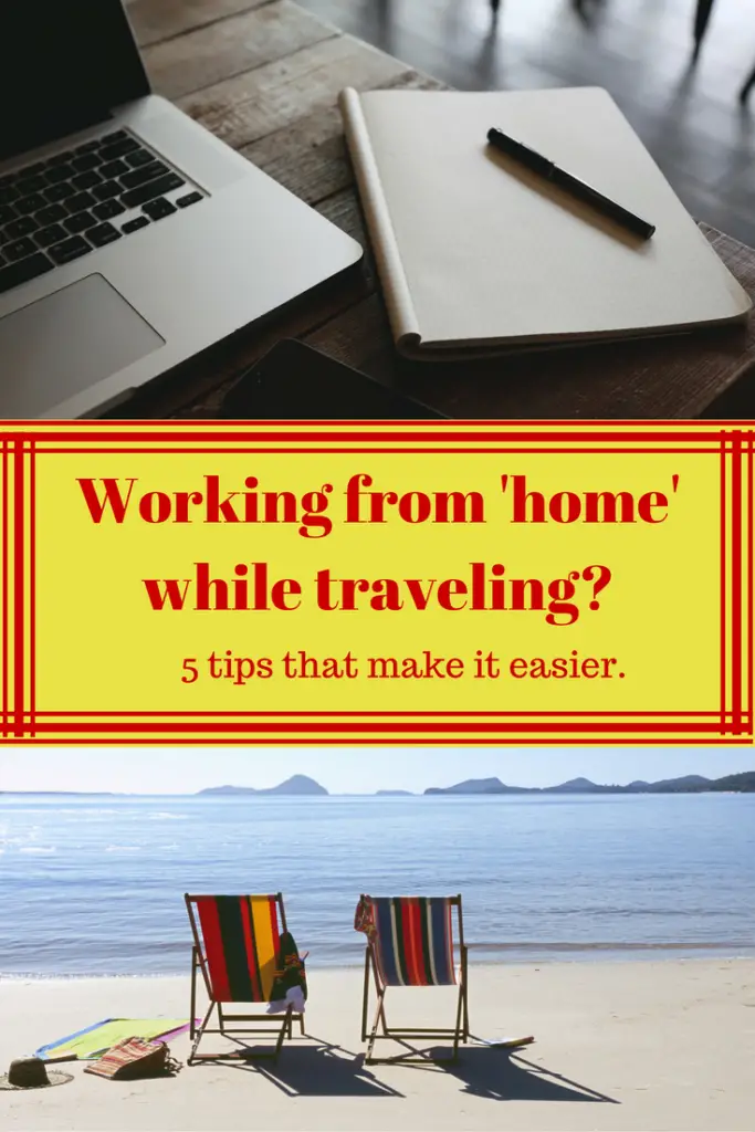 Working from home while traveling? Tips for digital nomads | How to work from home comfortably